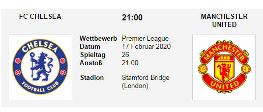 Wett Tipp Chelsea Man Utd 17 02 20