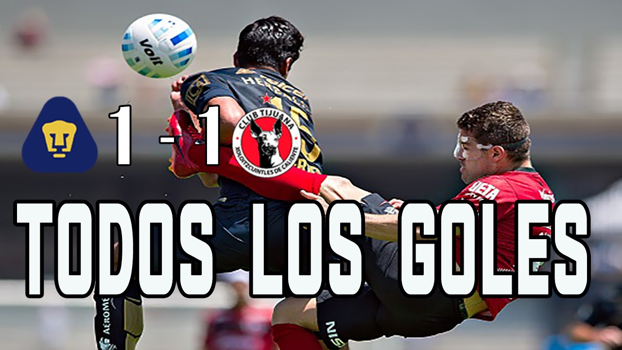 Video: Pumas UNAM – Xolos Tijuana (1-1), Liga MX